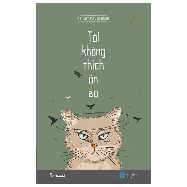 Tôi không thích ồn ào