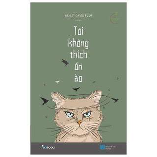 Tôi không thích ồn ào