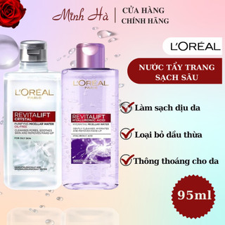 Nước tẩy trang 95ml - Loreal Revitalift Crystal For Oily Skin