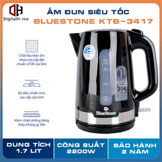 Ấm Đun Siêu Tốc Bluestone KTB-3417, Công Suất 2200W, Dung Tích, Bảo Hành Chính Hãng 24 Tháng