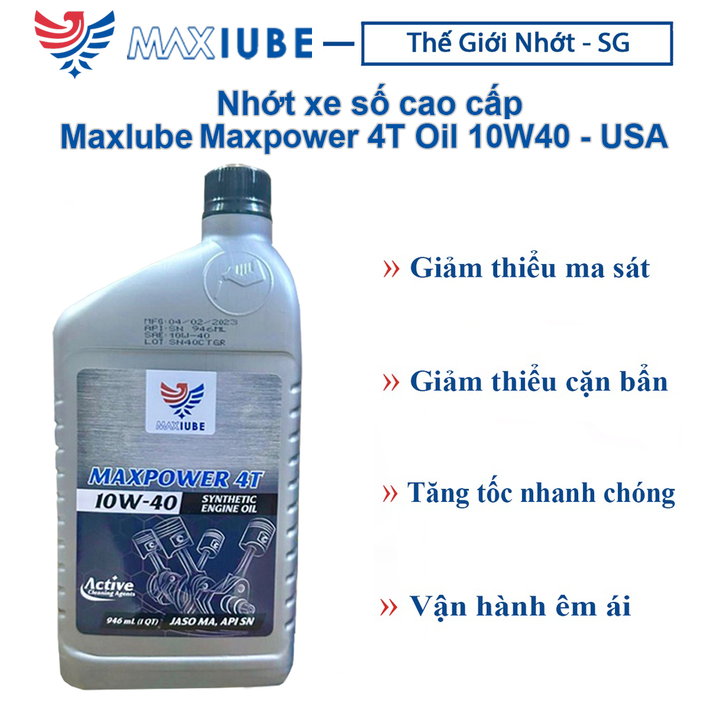  Nhớt xe số xe côn tay Maxlube Maxpower 4T 10W-40 Jaso MA API SN 946ML - Made in USA 