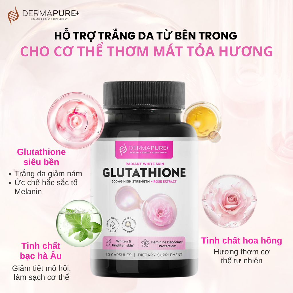 Viên uống trắng da thơm cơ thể - viên uống GLUTATHIONE 600 - DERMA PURE HEALTH & BEAUTY SUPPLEMENT