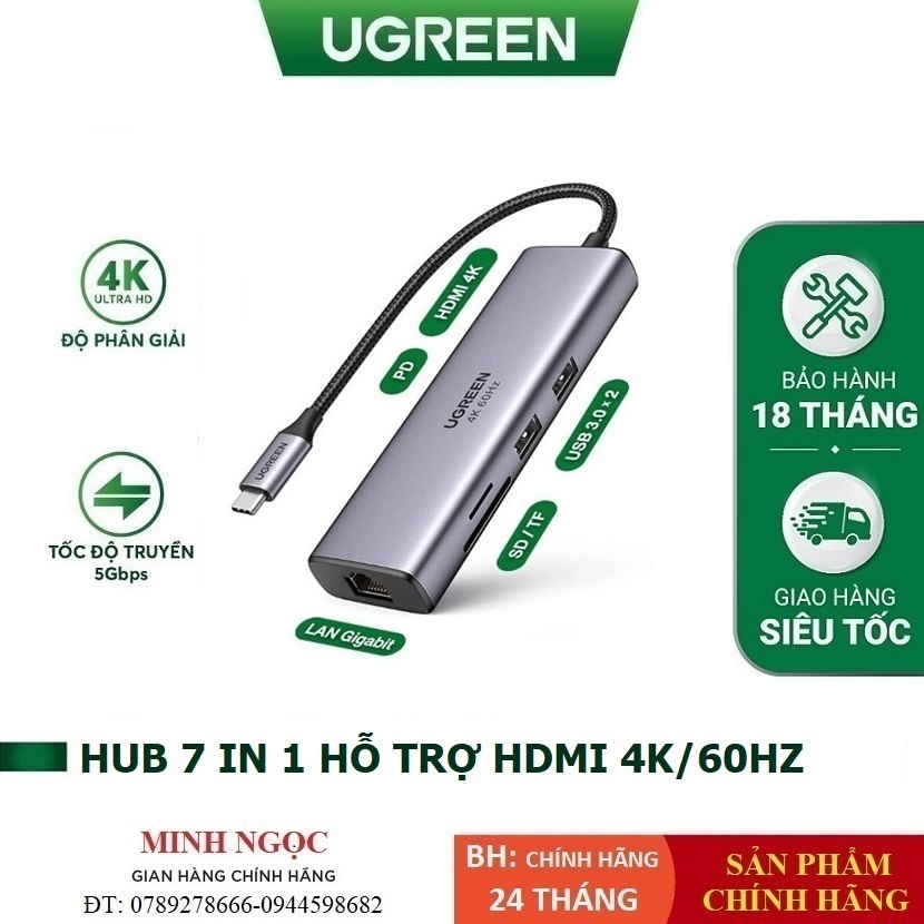 HUB Thiết bị mở rộng 7 in 1 USB Type-C ra HDMI 4K@60hz/USB/LAN Gigabit/PD100W/SD/TF Ugreen 60515 cao cấp