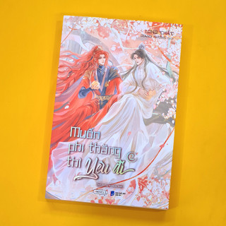 Sách - Muốn Phi Thăng Thì Yêu Đi (Tập 2)