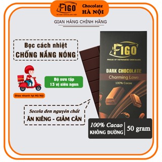 [Chính hãng] Socola đen nguyên chất 100% Cacao không đường FIGO Thanh 50gr| Dark Chocolate 100% Cacao Ăn kiêng, Giảm cân