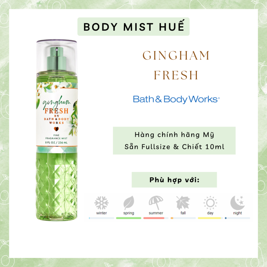 Xịt thơm body mist toàn thân Bath &amp; Body Works GINGHAM FRESH Chiết 10ml - AUTH US - 𝐛𝐨𝐝𝐲𝐦𝐢𝐬𝐭𝐡𝐮𝐞