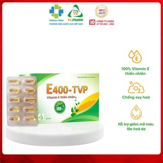 E400 –TVP - Bổ sung Vitamin E thiên nhiên, Hỗ trợ làm đẹp da, chống oxy hóa, lão hóa da (30v)