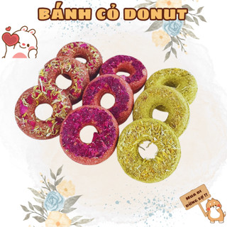 Bánh cỏ Donut thảo mộc cho Bọ Ú (Chuột Lang) Thỏ Cảnh Hamster ăn vặt mài răng đủ vị