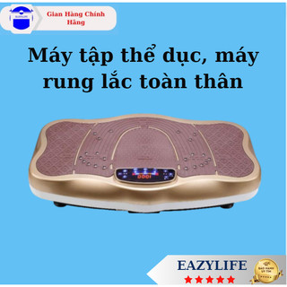Máy rung lắc toàn thân, máy tập thể dục Eazylife, giảm cân hiệu quả tích hợp MP3, Bản cao cấp nhất