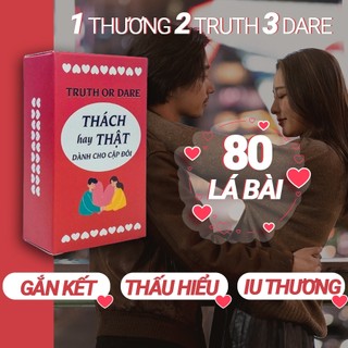 Bộ bài Truth or Dare Thách Hay Thật dành cho cặp đôi