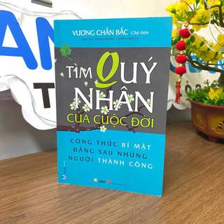 Sách - Tìm Quý Nhân Của Cuộc Đời - Văn Lang