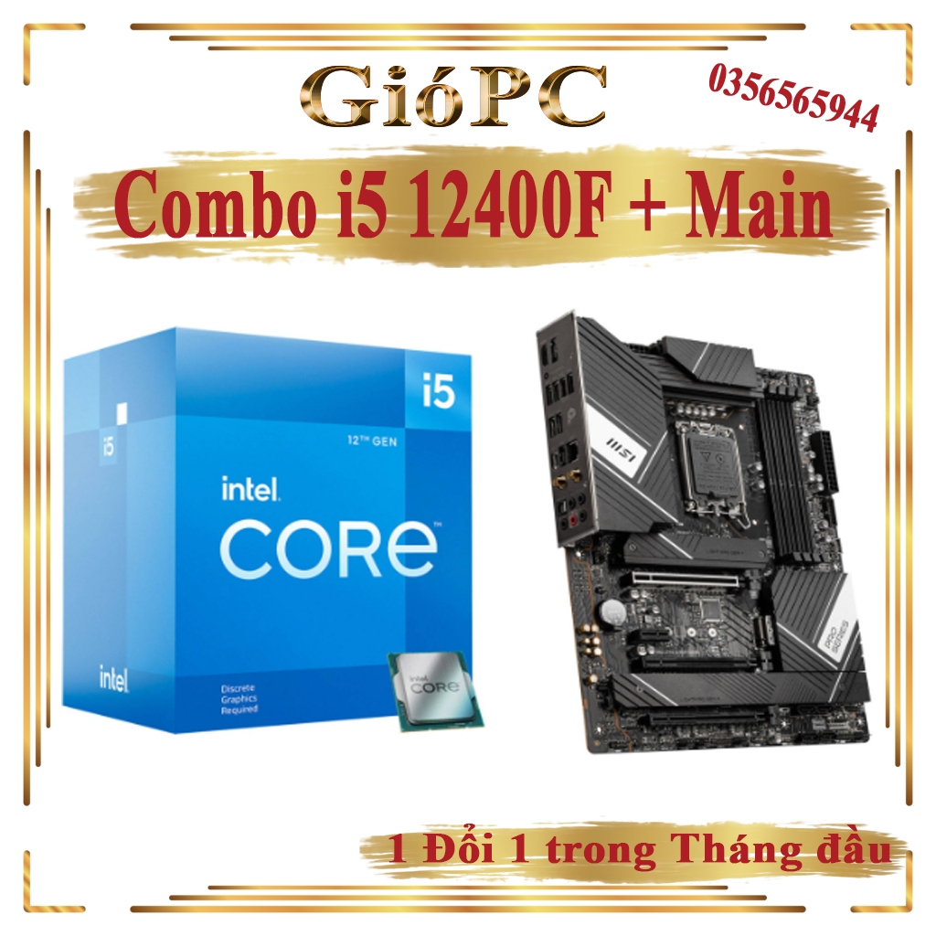 Combo i5 12400F, i3 12100F + Main Z690, B660, H610 socket 1700