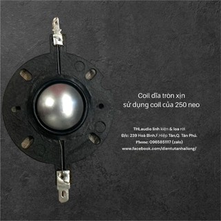 Coil Treble dĩa tròn 25,5 harman kardon