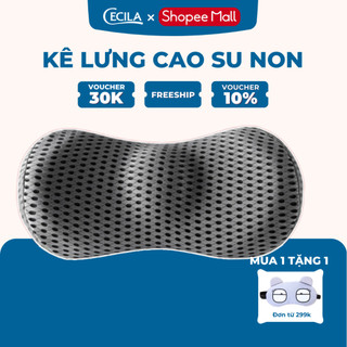 Gối kê lưng CECILA cho người thoát vị đĩa đệm, bà bầu, người đau mỏi thắt lưng, chất liệu cao su non vỏ 4D thoáng khí