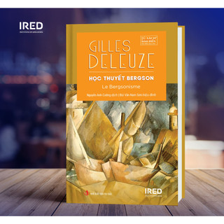 Học thuyết bergson - gilles deleuze - ired books