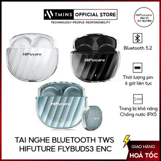 Tai nghe bluetooth tws hifuture flybuds3 enc - hàng chính hãng