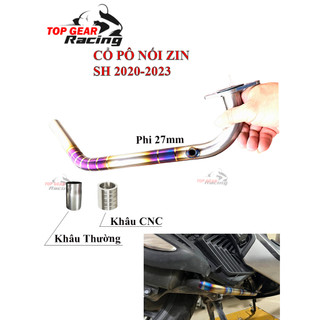 Cổ Pô Nối Zin SH Các Đời 2017 2023 Inox 304 và Titanium <TOPGEAR>