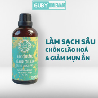 Nước Cân Bằng Trà Xanh & Collagen GREEN TEA COLLAGEN TONER - Handmade By GUBY HOMEMADE