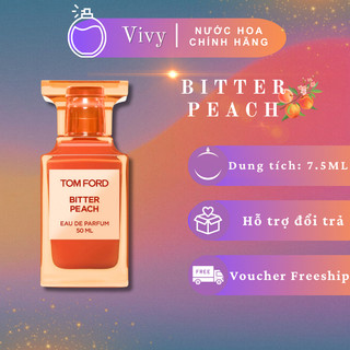 Nước hoa Tomford Bitter Peach 7.5ml màu cam mới ra 2021