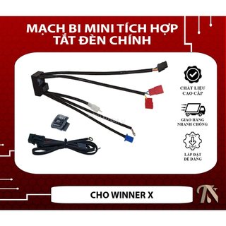 Mạch bật tắt passing đèn chính + trợ sáng cho WinnerX