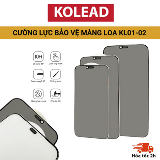 [BẢO VỆ MÀNG LOA] Kính cường lực KOLEAD FULL MÀN HÌNH KL01-02 iphone 7plus/8/8plus/x/xr/xs/11/12/13/14/pro/max