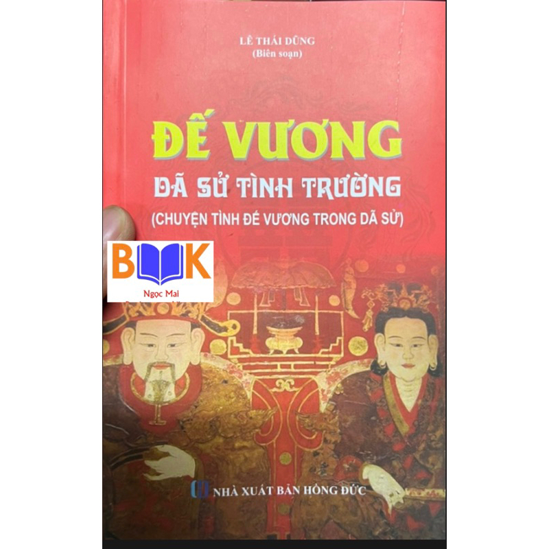 Sách -Đế Vương Dã Sử Tình Trường