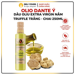  Dầu Oliu Extra Virgin Nấm Truffle Trắng Chai 250ml - Dầu Olio Dante Chất Lượng Cao Chính Hãng  NHẬP KHẨU Ý  | Deli Yours 