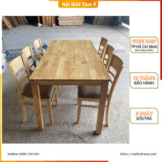 Bộ Bàn ăn Cabin cao su 1m6 + 6 ghế ✌FREE SHIP HCM✌ Bộ bàn ăn Cao cấp Thương hiệu Nội Thất Tâm Ý