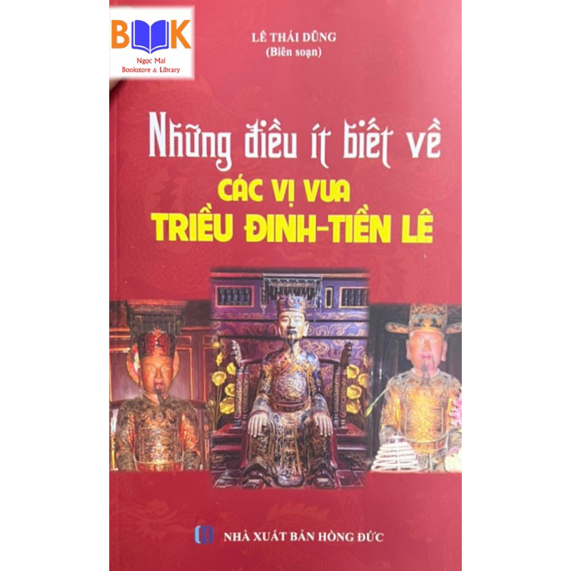 Sách -Những Điều Ít Biết Về Các Vị Vua Triều Đình -Tiền Lê