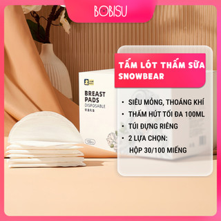  SNOWBEAR | Tấm Lót Thấm Sữa Siêu Mỏng Thoáng Khí Chống Tràn  Hộp 30 Và 100 Miếng  