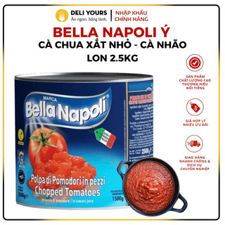 Cà Chua Đóng Hộp Xắt Nhỏ - Cà Nhão Lon 2,5kg - Cà Chua Bella Napoli Nhập Khẩu Chính Hãng [NHẬP KHẨU Ý] | Deli Yours