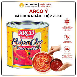 Cà Chua Nhão Lon 2.5Kg - Cà Chua Arco Chính Hãng [NHẬP KHẨU Ý] Chế Biến Các Món Âu Pasta, Soup, Pizza | Deli yours