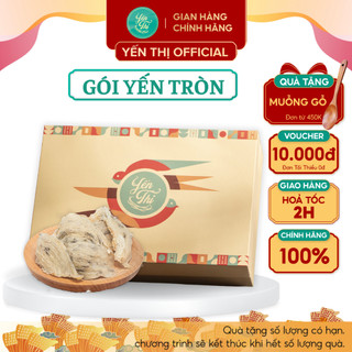 Yến Thị - Gói yến tròn - Yến sào Khánh Hoà - Trọng lượng: 50gr