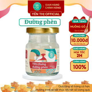 Yến Thị - Chưng đường phèn - Yến sào Khánh Hòa chưng sẵn - 30% yến thô/ hũ 70ml