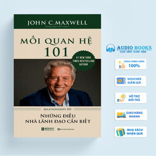Sách - 101 những điều nhà lãnh đạo cần biết - mối quan hệ