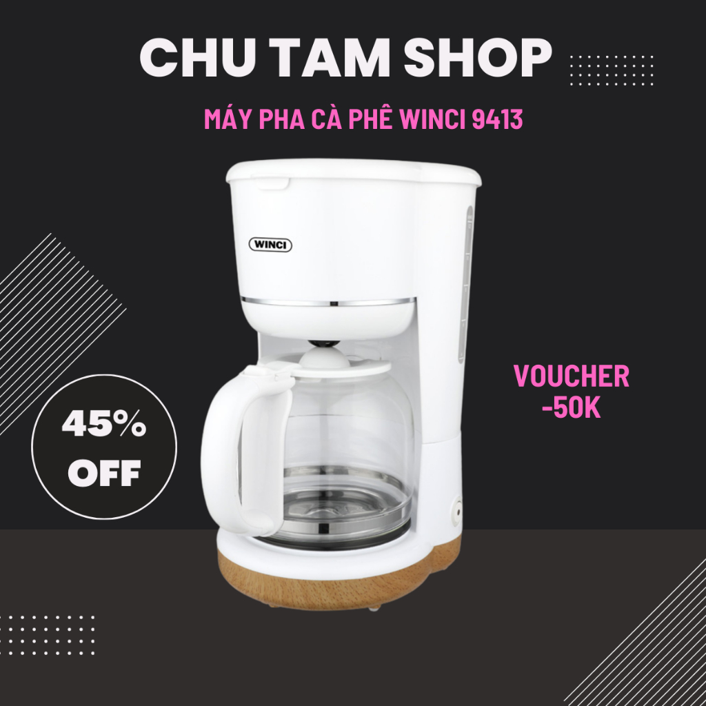 Máy Pha Cà Phê và Pha Trà Tự Động Winci CM9413, Dung Tích 1.5L, Bảo hành 2 năm.
