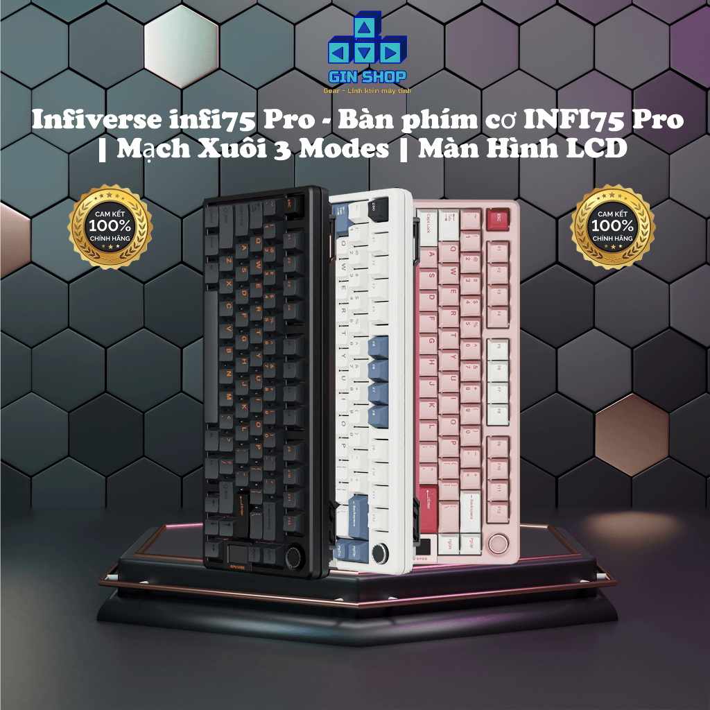 Bàn phím cơ Infi75 Pro | Mạch Xuôi 3 Modes | Màn Hình LCD