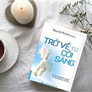 Sách Trở Về Từ Cõi Sáng