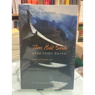 Sách - tâm bất sinh - ni trưởng thích nữ trí hải