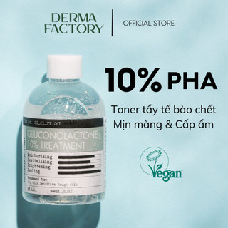 Toner (PHA) tẩy tế bào chết Derma Factory Gluconolactone 10% Treatment 150ml và 250ml