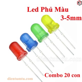 Combo 20 - Led Phủ Màu 3mm / 5mm - Đỏ, Xanh lá , Xanh dương , Vàng, Trắng, Cam.