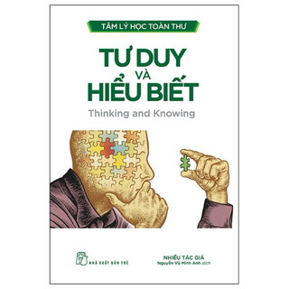 Sách - tâm lý học toàn thư - tư duy và hiểu biết