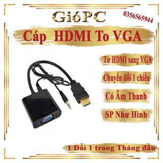 Cáp chuyển đổi hdmi sang vga, dây chuyển hdmi to vga, cáp chuyển dvi sang vga, bộ chuyển dổi sang vga