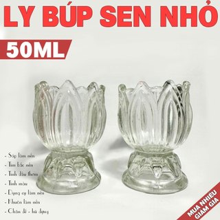 Ly đựng nến, cốc làm nến búp sen dung tích 50ml