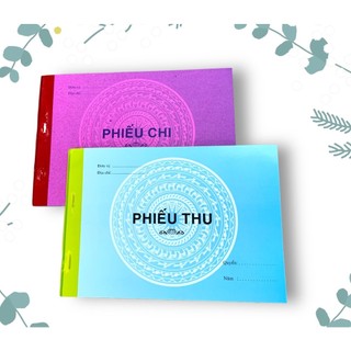Combo 05-10 cuốn phiếu Thu, Phiếu Chi 2 liên giấy đẹp, giá rẻ