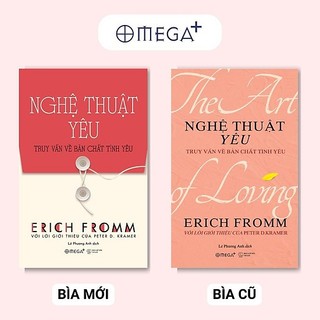Sách Nghệ Thuật Yêu: Truy Vấn Về Bản Chất Tình Yêu - Erich Fromm - Omega Plus