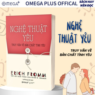 Sách - Nghệ thuật yêu - Omega Plus