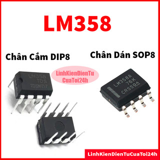 Lm358 dip 8 - ic khuếch đại thuật toán, sop8 chân dán
