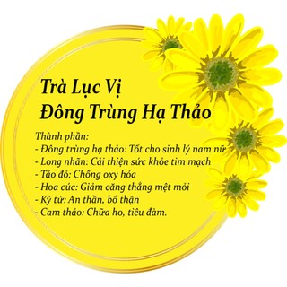 Trà Lục Vị Đông Trùng Hạ Thảo