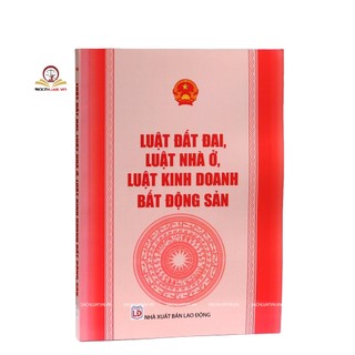 Sách - Luật đất đai, Luật nhà ở, Luật kinh doanh bất động sản